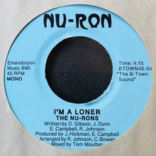 Load image into Gallery viewer, The Nu-Rons – I'm A Loner / All My Life