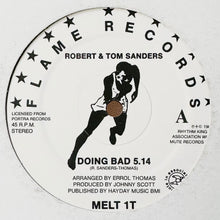 Load image into Gallery viewer, Robert & Tom Sanders – Doing Bad / Jamming In The Big 'M' Town