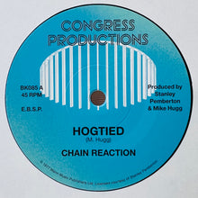 Load image into Gallery viewer, Chain Reaction - Hogtied / Quicksand