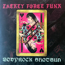 Load image into Gallery viewer, Zackey Force Funk - Bodyrock Shotgun / El Mero Mero (XL Middleton Remix)