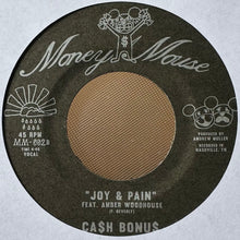 Load image into Gallery viewer, Ca$h Bonu$ feat. Buscrates & Amber Woodhouse - Got Me Thinkin' Tonight / Joy & Pain
