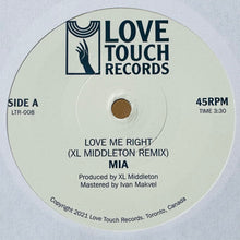 Load image into Gallery viewer, Mia - Love Me Right (XL Middleton Remix)