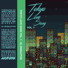 Load image into Gallery viewer, XL Middleton - Tokyo Love Song Vol. 1