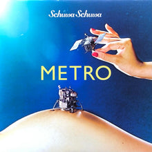 Load image into Gallery viewer, Schuwa Schuwa - Metro