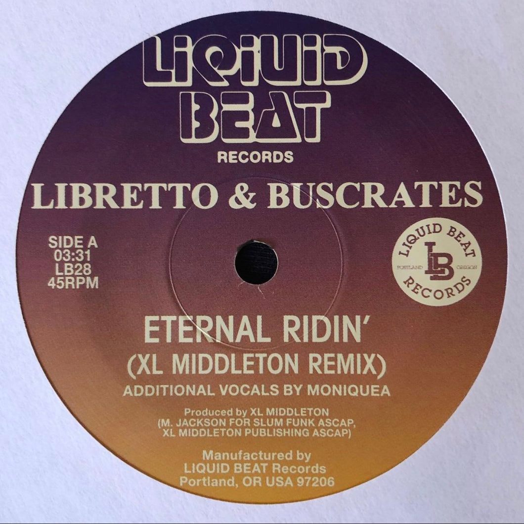 Libretto & Buscrates - Eternal Ridin' (XL Middleton Remix) / (When The) Music Is On (C. Scott Remix)