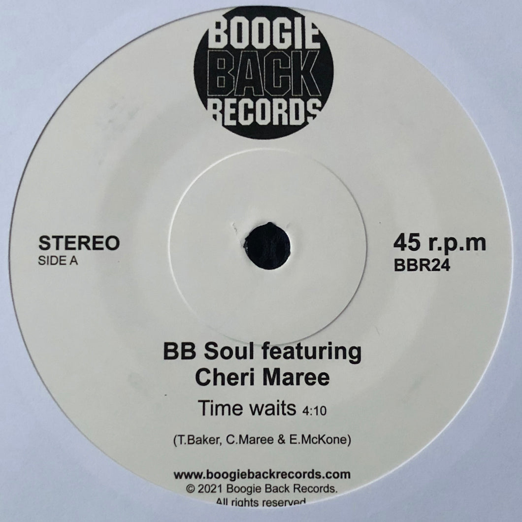 BB Soul featuring Cheri Maree – Time Waits / Is It You