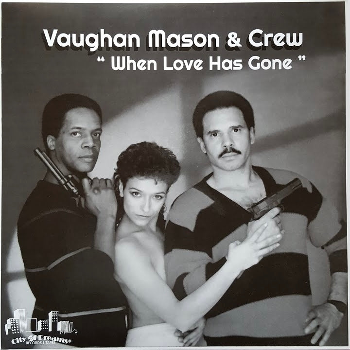 Vaughan Mason & Crew - When Love Has Gone