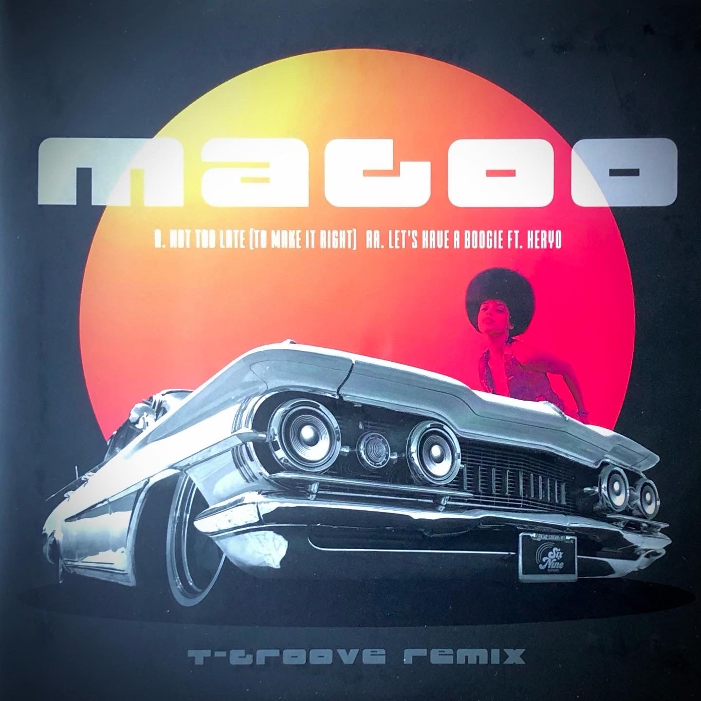 Magoo ‎– Not Too Late (To Make It Right) / Let's Have A Boogie (T-Groove  Remixes)