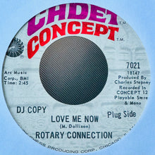 Load image into Gallery viewer, Rotary Connection ‎– Love Me Now / May Our Amens Be True
